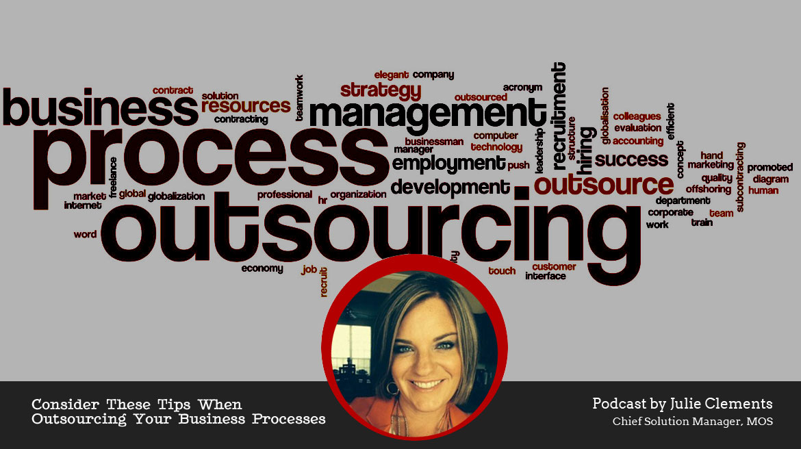 Consider These Tips When Outsourcing Your Business Processes