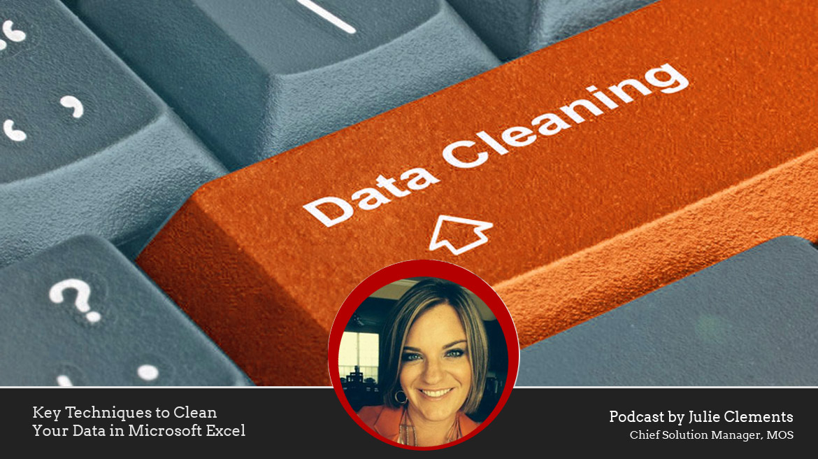 Key Techniques to Clean Your Data in Microsoft Excel