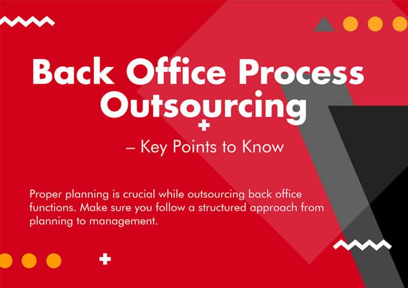 Back Office Process Outsourcing – Key Points to Know [Infographic]