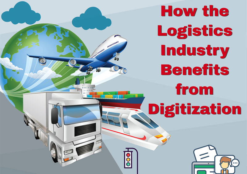 How the Logistics Industry Benefits from Digitization [Infographic]