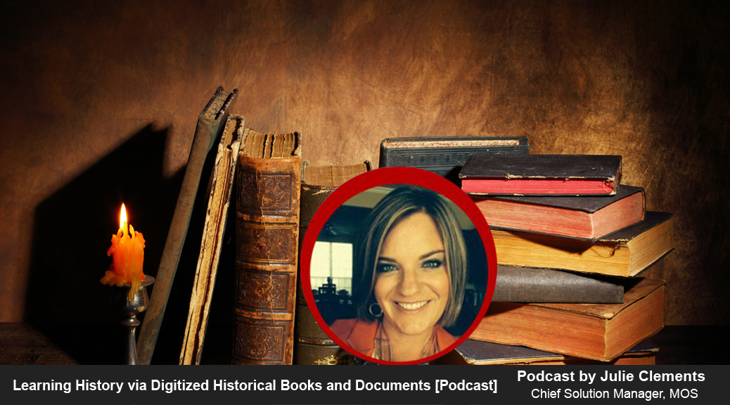 Learning History via Digitized Historical Books and Documents