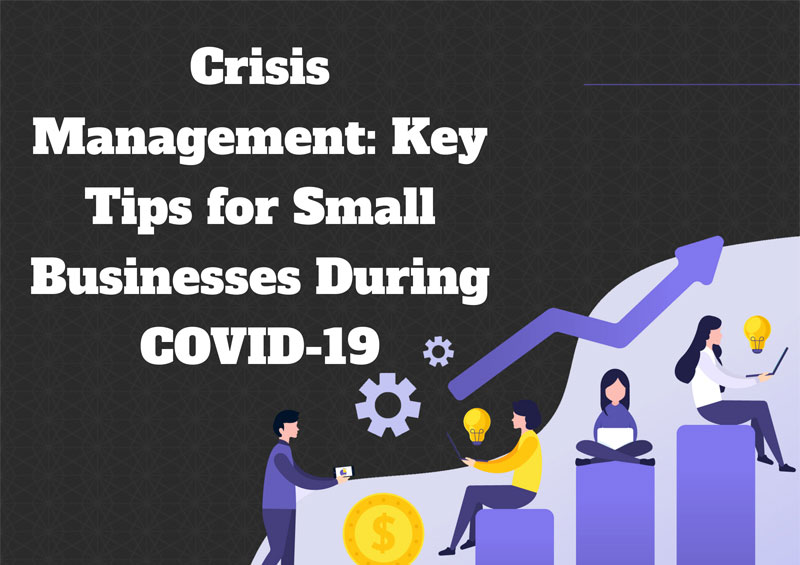 Crisis Management Tips for Businesses During COVID-19