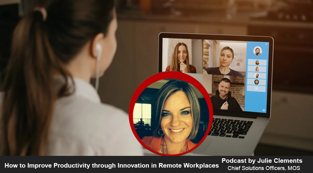 How to Improve Productivity through Innovation in Remote Workplaces