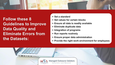 Guidelines to Ensure Data Quality and Efficient Data Processing