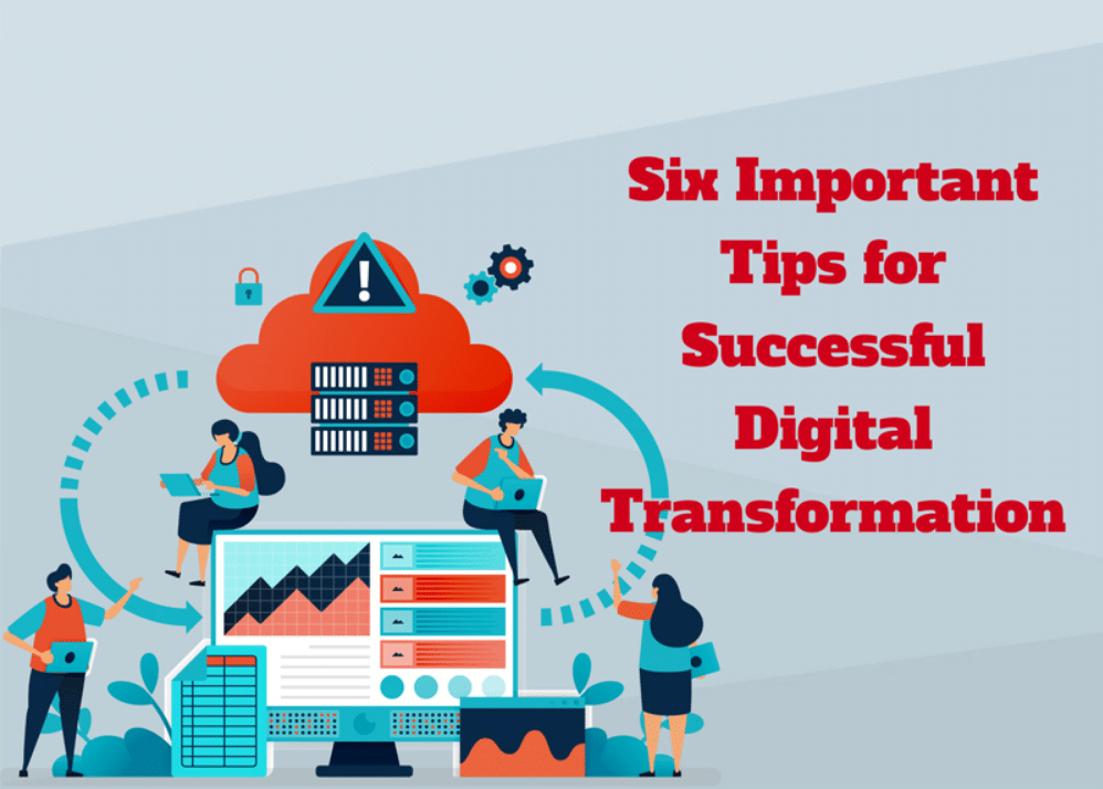 Six Important Tips for Successful Digital Transformation [INFOGRAPHIC]
