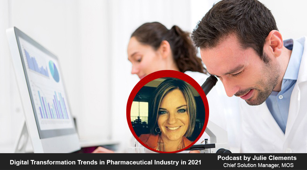 Digital Transformation Trends in Pharmaceutical Industry in 2021