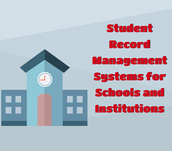 Student Record Management Systems for Schools and Institutions [INFOGRAPHICS]