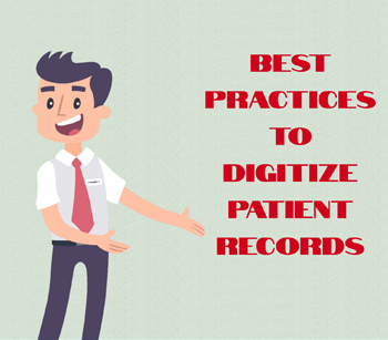 Best Practices To Digitize Patient Records [INFOGRAPHICS]