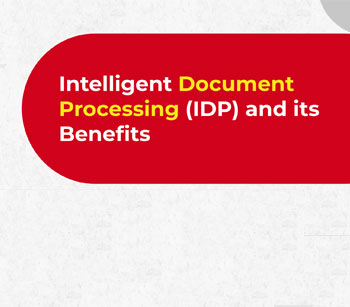 Intelligent Document Processing (IDP) and Its Benefits [INFOGRAPHICS]