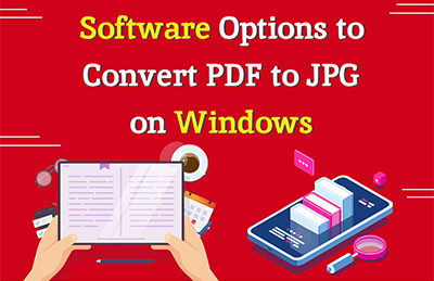 Software Options to Convert PDF to JPG