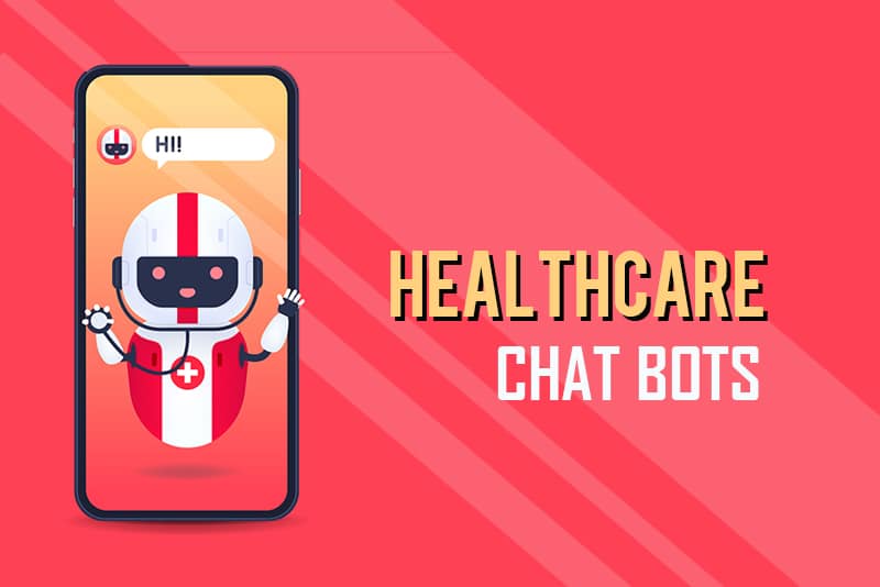 Benefits of Healthcare Chatbots