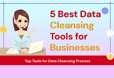Best Data Cleansing Tools for Businesses
