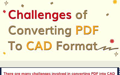 Challenges of Converting PDF To CAD Format