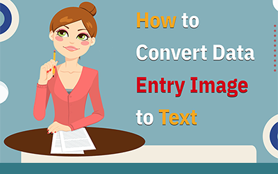 How to Convert Data Entry Image to Text