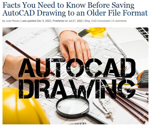 Facts You Need to Know Before Saving AutoCAD Drawing to an Older File Format