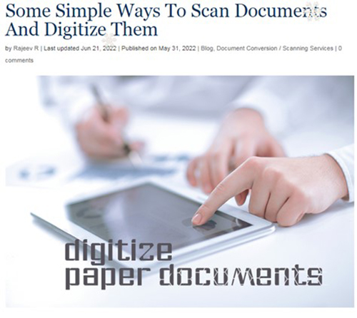 Some Simple Ways to Scan Documents and Digitize Them