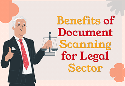 Benefits of Document Scanning for Legal Sector