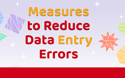Measures to Reduce Data Entry Errors