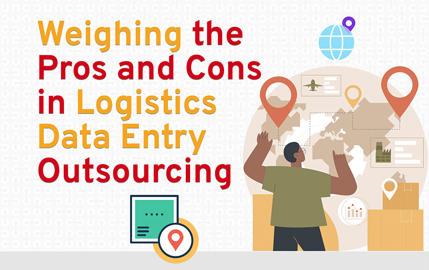 Weighing the Pros and Cons in Logistics Data Entry Outsourcing